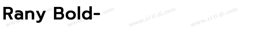 Rany Bold字体转换